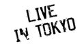 Live In Tokyo rubber stamp