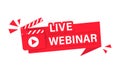Live webinar banner. Online seminar, course, lesson. Distance education. Vector on isolated white background. EPS 10