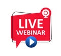 Live Webinar button icon, emblem label. Online webinar communication, internet web conference, distance education, online course