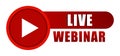 Live webinar button. Online event symbol. Video streaming Vector. Learning presentation icon. Royalty Free Stock Photo