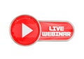 Live webinar Play button isolated on white background Royalty Free Stock Photo