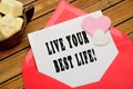 Live your best life Royalty Free Stock Photo