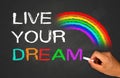 Live your dream Royalty Free Stock Photo