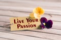 Live your passion tag Royalty Free Stock Photo