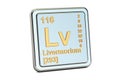 Livermorium Lv, chemical element sign. 3D rendering