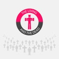 The Living and the Dead Creative Vector Emblem, Concept, Print Royalty Free Stock Photo
