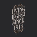 Living Legend since 1914, 1914 birthday of legend