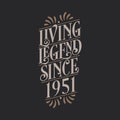 Living Legend since 1951, 1951 birthday of legend