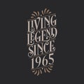 Living Legend since 1965, 1965 birthday of legend