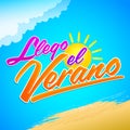 Llego el Verano - Summer has arrived spanish text Royalty Free Stock Photo
