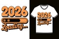 2026 loading tshirt design isolated on white Royalty Free Stock Photo