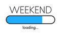 Loading weekend blue creative poster with progress bar.