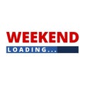 Loading Weekend Royalty Free Stock Photo