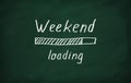 Loading weekend