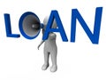 Loan Hailer Shows Bank Loans Credit Or Loaning