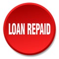 loan repaid button Royalty Free Stock Photo