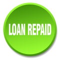 loan repaid button Royalty Free Stock Photo