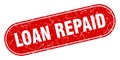 loan repaid sign. loan repaid grunge stamp. Royalty Free Stock Photo
