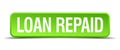 loan repaid button Royalty Free Stock Photo
