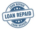 loan repaid stamp. loan repaid round grunge sign. Royalty Free Stock Photo