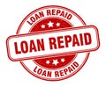 loan repaid stamp. loan repaid round grunge sign. Royalty Free Stock Photo