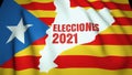 Local election in Spain concept. Election 2021 text in spanish language. Catalonia waving flag on the background.