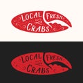 Local Fresh Crabs Sign. Seafood Abstract Vector Emblem, Icon or Logo Template. Red Crab Claw Silhouette with Retro