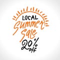 Local Summer Sale. 20% off. Hand lettering and sun vector poster.