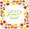 Locally grown food. Card banner design square frame Kawaii strawberry, orange, banana cherry, lime lemon kiwi, plums, apples,