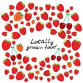 Locally grown food, Farmers market. Card banner template ripe red cherry and strawberry. Black text, calligraphy, lettering,