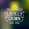 Locally grown-handdrawn lettering element on blurred background