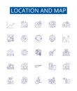 Location and map line icons signs set. Design collection of Map, Location, Geographic, Geography, Chart, Plot, Image