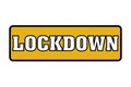 LOCKDOWN, as an effort to prevent the spread of the corona virus,Coronavirus pandemic puts countries on lockdown