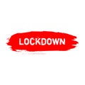 Lockdown red ink icon. Coronavirus quarantine, stay home Royalty Free Stock Photo