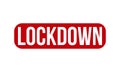 Lockdown Rubber Stamp. Red Lockdown Rubber Grunge Stamp Seal Vector Illustration - Vector Royalty Free Stock Photo