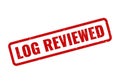Log Reviewed red grunge texture stamp mark indicating examination and verification of records Royalty Free Stock Photo