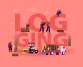 Logging Concept. Lumberjacks Cutting Trees and Wooden Logs Using Chainsaw and Loading for Transportation