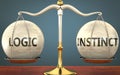 Logic and instinct staying in balance - pictured as a metal scale with weights and labels logic and instinct to symbolize balance