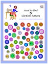 Logic puzzle game for children and adults. Need to find three identical buttons. Printable page for kids brain teaser book. Royalty Free Stock Photo