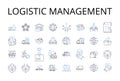 Logistic management line icons collection. Supply chain, Distribution plan, Shipping strategy, Material handling