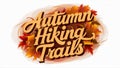 A logo for autumn hiking trails with leaves and a maple leaf, AI Royalty Free Stock Photo