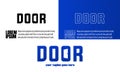 Logo design of Door,logo inspiration of the word DOOR and the Door in letter O.Logotype style. good for manufacturing ,home furnit