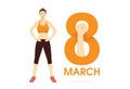 Logo 8 march with raised arm fist and healthy woman standing with arms akimbo side of number. International Wom