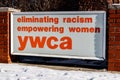 Muncie - Circa January 2018: Logo and signage of a local YWCA - eliminating racism, empowering women