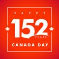 Happy Canada Day with text 152 years and maple leaf Royalty Free Stock Photo