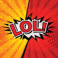 LoL! Comic Speech Bubble, Cartoon Royalty Free Stock Photo