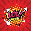 LoL! Comic Speech Bubble. Vector Eps 10 Royalty Free Stock Photo