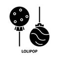 lolipop icon, black vector sign with editable strokes, concept illustration