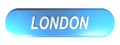 LONDON blue rounded rectangle push button - 3D rendering illustration Royalty Free Stock Photo