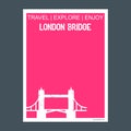 London Bridge , UK monument landmark brochure Flat style and typography vector Royalty Free Stock Photo